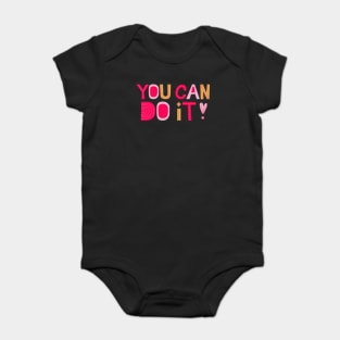 You Can Do It! Baby Bodysuit